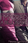 I Married A Billionaire